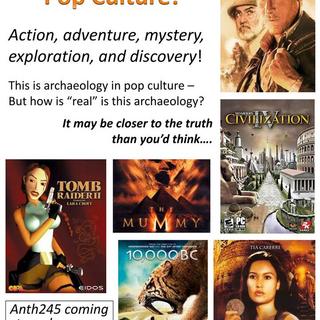 Archaeology in Pop Culture, ANTH 245, promo flyer